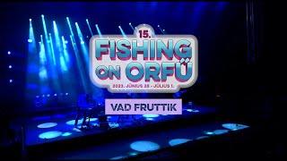 Vad Fruttik - Fishing on Orfű 2023 (Teljes koncert)