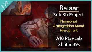 3.22 - Sub 3H A10 Pts+Labs Project - Flameblast + Arma Brand Hiero - 2h58m39s