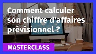 Comment calculer son chiffre d'affaires prévisionnel ?