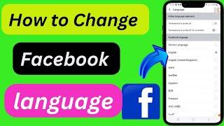 how to change your language on facebook,how to change language settings on facebook