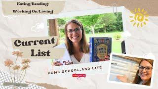 Current List- What I'm|| LOVING/ EATING/ READING/ WORKING ON || Homeschool Mom Summer List