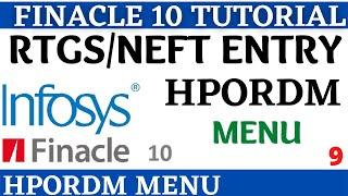 Finacle 10 Tutorial || HPORDM Menu || how to enter RTGS /NEFT in finacle 10 || Learn and gain