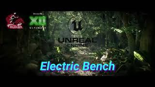 Electric Bench - Unreal 5.2 Benchmark for Linux & Windows / DX12 and Vulkan