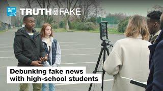 Debunking fake news with high-school students • The Observers - France 24