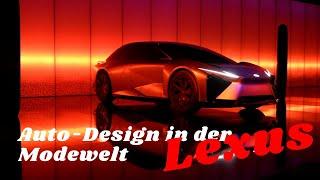 Lexus: Auto-Design in der Modewelt