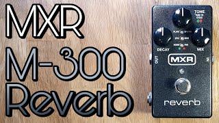 MXR M300 Reverb