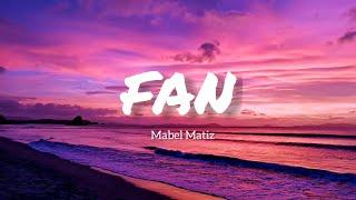 MABEL MATİZ - FAN (Lyrics - Sözleri) Şarkı Sözleri 