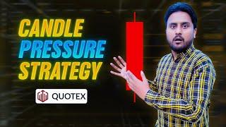 Candle Pressure Quotex | Quotex Candle Wicks Reading | Quotex Advance Course