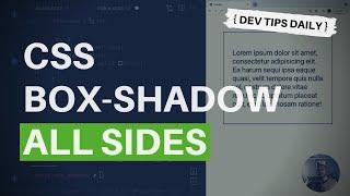 DevTips Daily: How to add CSS Box-shadow on all sides of an element