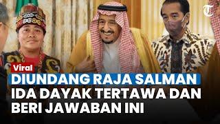 Respons Ida Dayak soal Diundang Raja Arab Saudi hingga Dokter di Jerman, Ngaku Takut Hal Ini