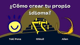 TUTORIAL: Cómo crear un Idioma Artificial | Crea tu propio Conlang en 6 pasos