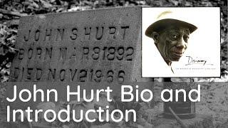 Scott Ainslie: Mississippi John Hurt-1 - Bio & Introduction