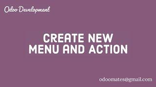 Define New Menu and Actions in Odoo