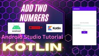 add two numbers | kotlin | add | android studio tutorial