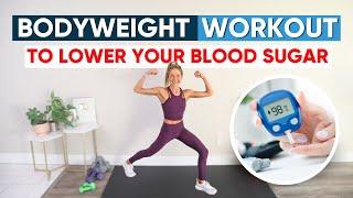 Bodyweight Workout To Lower Your Blood Sugar (10 MIN LOW IMPACT)