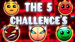 "THE 5 CHALLENGES" !!! - GEOMETRY DASH BETTER & RANDOM LEVELS
