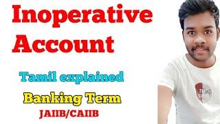 Inoperative account | Tamil explain | JAIIB | CAIIB |