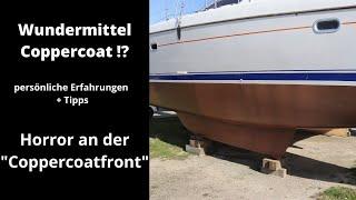 Welches Antifouling? Ist Coppercoat Kosten/ Aufwand wert? eigene Erfahrung + Anleitung + Fazit  # 18