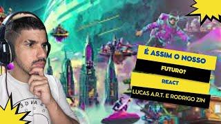 Lucas A.R.T. e Rodrigo Zin - Futuro (Prod. Dj Caique) (7 minutoz) REACT