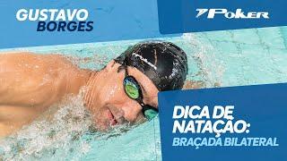 Braçada bilateral: dica de natação com Gustavo Borges!