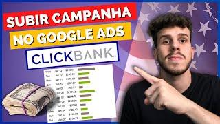 [Google ADS + ClickBank] Como Ganhar em Dólar na ClickBank Utilizando o Google Ads