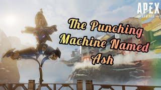 "The Punching Machine Named Ash"