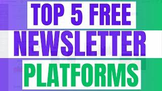 Best Newsletter Platforms 2025: Top 5 Profitable Newsletter Software Review