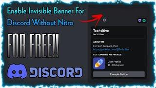 Create Invisible Discord Banner Without Nitro | For Free | Techtitive