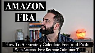 Amazon FBA Revenue Calculator | How to Accurately Calculate Fees and Profit | Paul K Wright