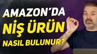 AMAZON'DA ALTIN DEĞERİNDE NİŞ ÜRÜNLER BULUP SATMAK