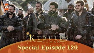 Kurulus Osman Urdu | Special Episode for Fans 120