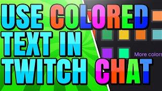 How to Type in Colored Text in Twitch Chat