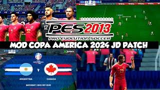 COPA AMERICA 2024 MOD ACTUALIZADO JD PATCH PES 2013