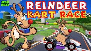 REINDEER KART RACE | CHRISTMAS EXERCISE BRAIN BREAK MOVEMENT ACTIVITY FOR KIDS |KIDS VIDEOS FOR KIDS