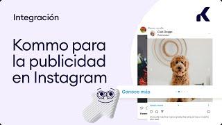 ¿Qué es la publicidad en Instagram? | Guía de Kommo para la publicidad en Instagram