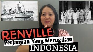 RENVILLE  Perjanjian Yang Merugikan Indonesia