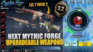 OMG  Next Mythic Forge Upgradeable Weapons In 3.2 Update | Lvl 7 M416 In Mythic Forge? |Pubg Mobile