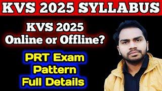 KVS 2025 Full Info | kvs prt syllabus 2025 | Kvs new vacancy 2024 | kvs teacher recruitment 2025