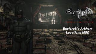Batman: Arkham City - Explorable Arkham Locations MOD