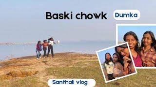 Baski chowk || Dumka || santhali vlog || Somi Kisku