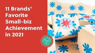 11 Brands Share Their Favorite Small Business Achievement in 2021 | How I Got Started