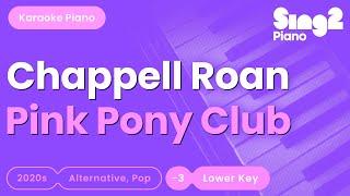 Chappell Roan - Pink Pony Club (Lower Key) Piano Karaoke