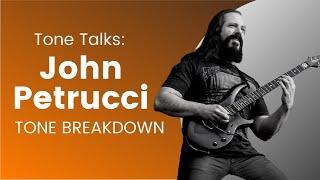 Tone Talks-John Petrucci | Tone Breakdown by Xergio Ramos