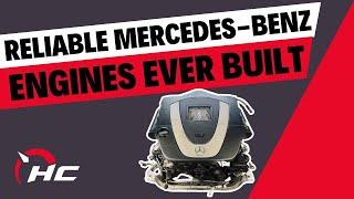 6 Most Reliable Mercedes-Benz Engines Ever Built (6 To Stay Away From)