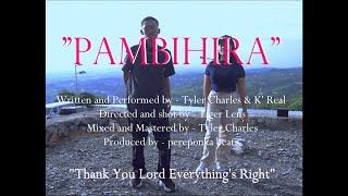 Tyler Charles - Pambihira Ft. K' Real (Prod. by pereponka) (OMV)