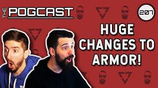 Arena Updates & Huge Armor Changes! - Pogcast 207