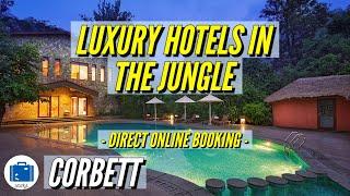 Best Hotel In Jim Corbett | 5 Star Resort In Jim Corbett | Best Resorts & Hotels