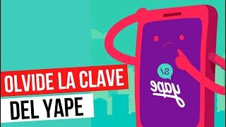 ¿Qué hago si me OLVIDE la CLAVE de YAPE? (CLAVE de 6 DIGITOS)