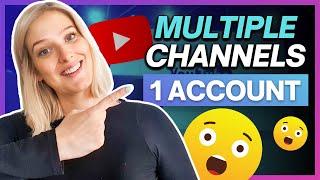 How to Create Multiple YouTube Channels with Same Account