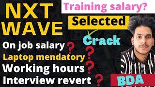 Nxt Wave All details | NXT wave BDA salary | NXT wave Revert कब आएगा?